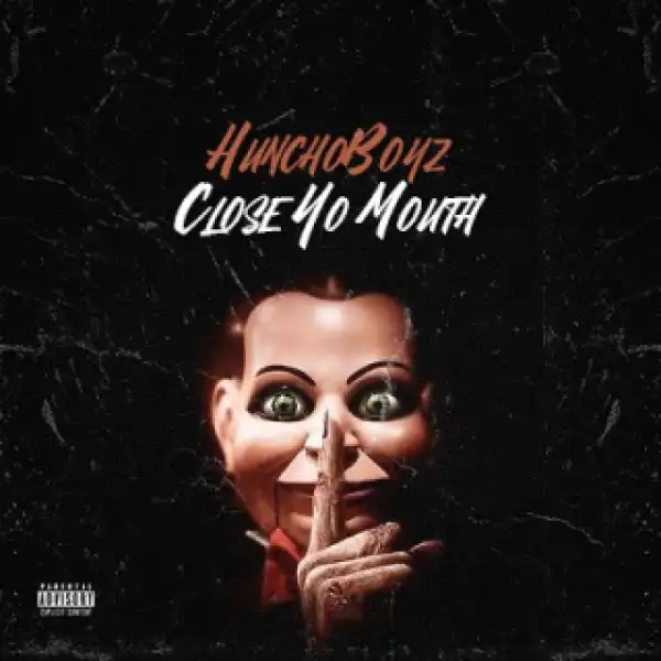 Instrumental: HunchoBoyz - Close Yo Mouth  (Produced By KXT Productions)